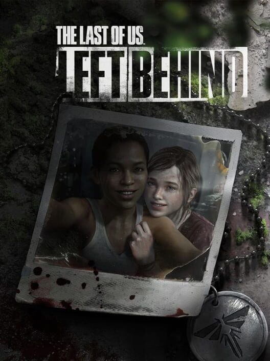 The Last of Us: Left Behind — PS4 2014 — NTSC-U