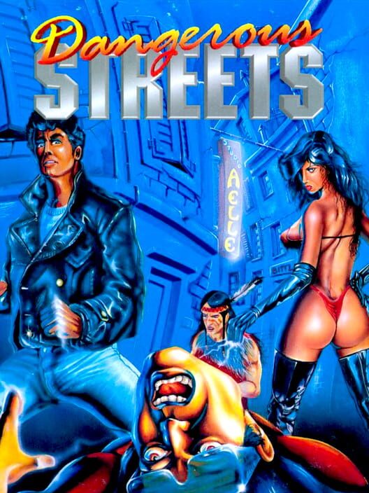 Dangerous Streets