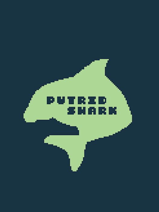 Putrid Shark — Game Boy 2021 — NTSC-U