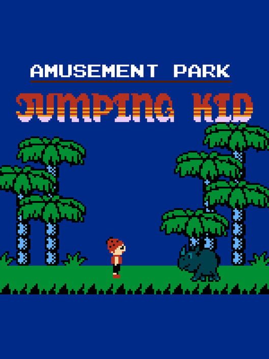 Amusement Park: Jumping Kid — Famicom 2012 — NTSC-U