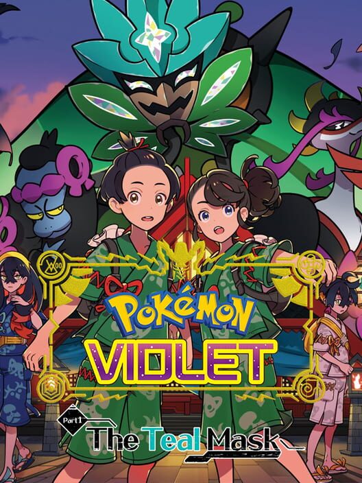 Pokémon Violet: The Hidden Treasure of Area Zero - Part 1: The Teal Mask — Switch 2 2025 — NTSC-U