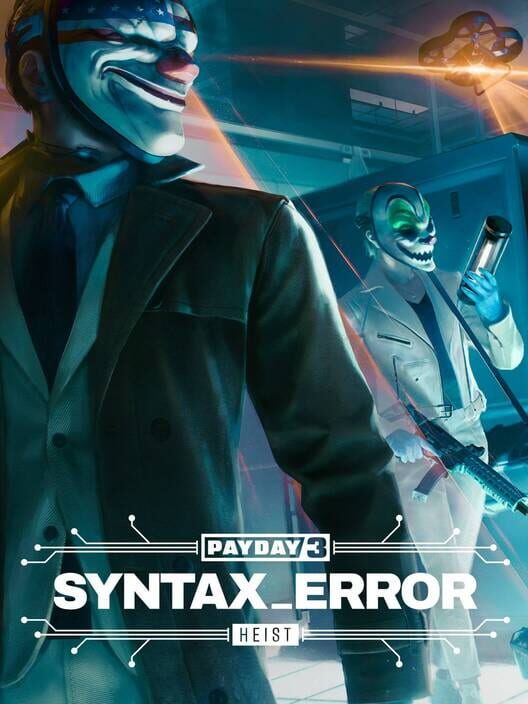 Payday 3: Syntax Error Heist — Series X|S 2023 — NTSC-U