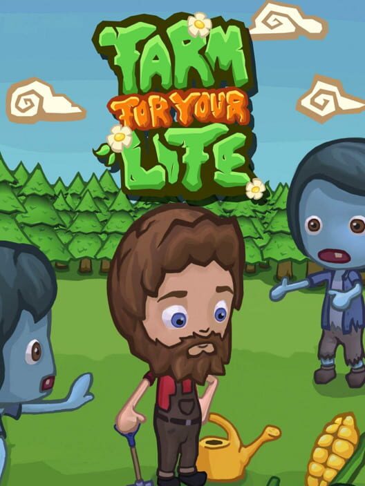 Farm for your Life