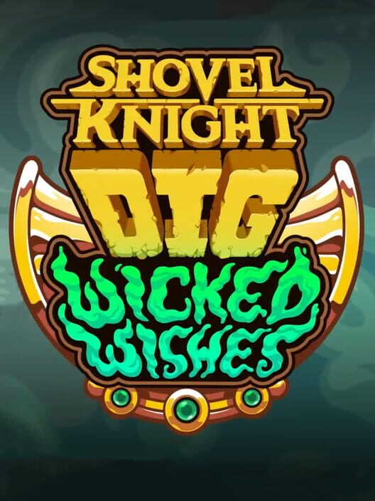Shovel Knight: Dig - Wicked Wishes — Xbox One 2025 — NTSC-U