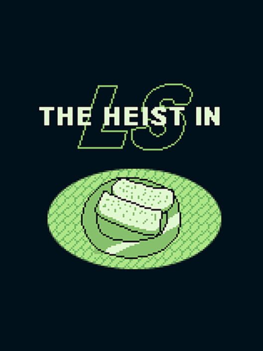 The Heist in LS — Game Boy 2023 — NTSC-U