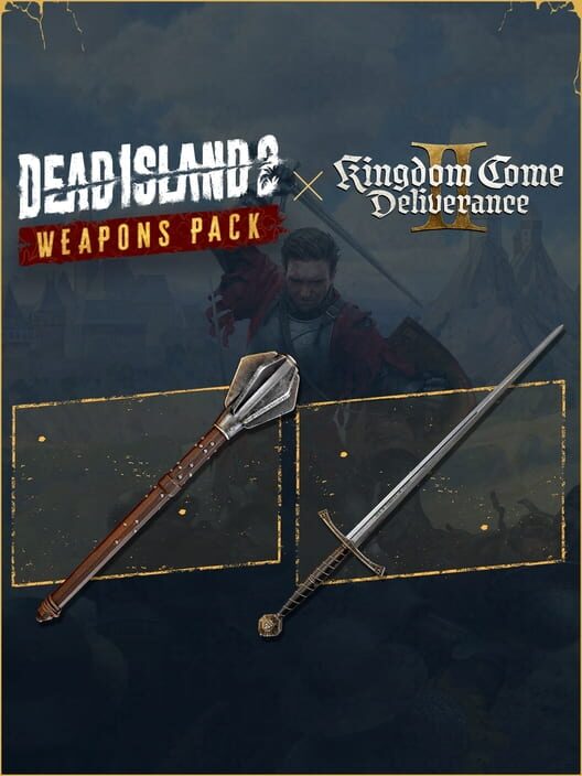 Dead Island 2: Kingdom Come - Deliverance II Weapon Pack — Series X|S 2024 — NTSC-U