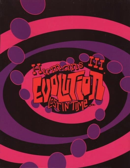 Humans 3: Evolution - Lost in Time — CD32 1996 — NTSC-U
